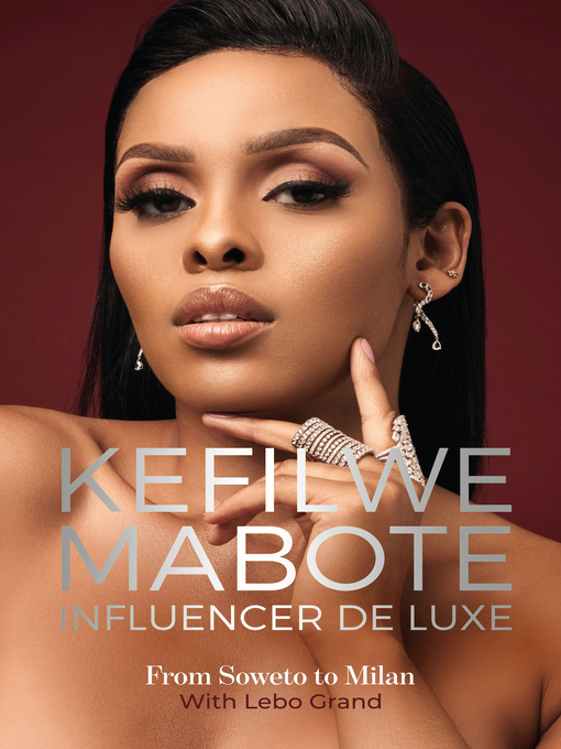 Title details for Kefilwe Mabote by Kefilwe Mabote - Available